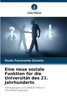 Eine neue soziale Funktion für die Universität des 21. Jahrhunderts (German Edition) 6208613612 Book Cover