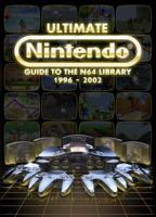 Ultimate Nintendo: Guide to the N64 Library (1996-2002) SPECIAL EDITION 0997328363 Book Cover