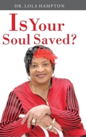 Is Your Soul Saved? 1098030648 Book Cover