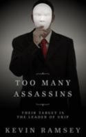 Too Many Assassins 1511813601 Book Cover