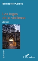 Les loges de la vieillesse: Roman (Écritures) (French Edition) 2343142955 Book Cover