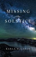 Missing the Solstice 0965658376 Book Cover