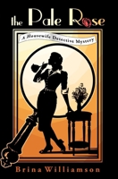 The Pale Rose: A Housewife Detective Mystery Novella 1475167237 Book Cover