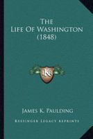 A life of Washington (Kennikat American bicentennial series) 1017300968 Book Cover