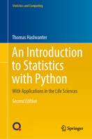 An Introduction to Statistics with Python: With Applications in the Life Sciences 3319803239 Book Cover