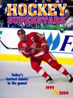 Hockey Superstars 1999-2000: Sixteen Super Mini-Posters of Top Hockey Stars With Quotes and Facts and Useful Information Plus Your Own Record Keeper (Hockey Superstars (Firefly Books)) 1552093999 Book Cover