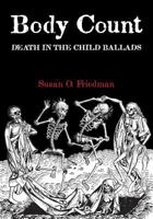 Body Count: Death in the Child Ballads 1935243829 Book Cover