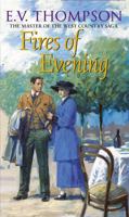 Fires of Evening (The Retallick Saga) 0751545767 Book Cover