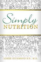 Simply Nutrition 1498492193 Book Cover