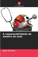 A responsabilidade do médico do anel 6205919249 Book Cover