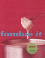 Fondue It 1840653213 Book Cover