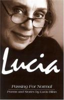Lucia, Passing For Normal 1887229213 Book Cover