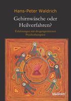 Gehirnwasche Oder Heilverfahren? 3849576329 Book Cover