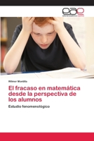 El Fracaso En Matematica Desde La Perspectiva de Los Alumnos 3659073539 Book Cover