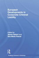 European Developments in Corporate Criminal Liability 1138019879 Book Cover
