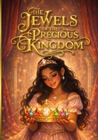 The Jewels of the Precious Kingdom 1948116235 Book Cover
