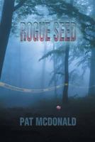 Rogue Seed 1631353578 Book Cover