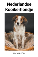 Nederlandse Kooikerhondje B0BW68BDDD Book Cover