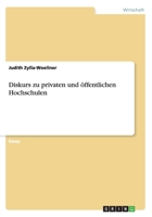 Diskurs zu privaten und öffentlichen Hochschulen 3656354251 Book Cover