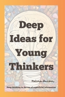 Deep Ideas for Young Thinkers B0DV8ZJJG3 Book Cover