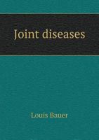Joint Diseases 5518629303 Book Cover