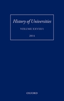 History of Universities: Volume XXVIII/1 0198726341 Book Cover