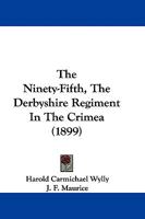 The Ninety-Fifth, The Derbyshire Regiment In The Crimea 1104476134 Book Cover