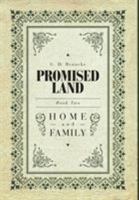 Promised Land: Love and Hate 1460248422 Book Cover