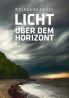 Licht über dem Horizont 3738673164 Book Cover