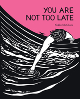 You Are Not Too Late 1419758381 Book Cover