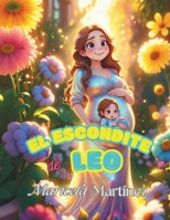 El escondite de Leo (Spanish Edition) B0F91N2S8G Book Cover