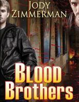 Blood Brothers 0615655262 Book Cover