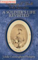 Major George C. Trimble, 11th West Virginia Infantry: A Soldier's Life Revisited 0975909746 Book Cover