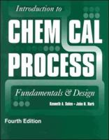 Introduction to Chemical Process: Fundamentals and Design 0073407933 Book Cover