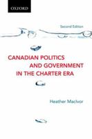 Canadian Politics and Government in the Charter Era 019544728X Book Cover