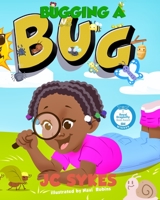 Bugging a Bug B08BDYYM4G Book Cover