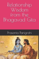 Relationship Wisdom from the Bhagavad Gita B0FT7TZQST Book Cover