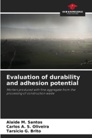 Evaluation of durability and adhesion potential 6208138647 Book Cover