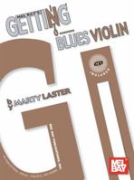 Getting into Blues Violin (Getting Into) 0786675888 Book Cover