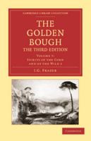 The Golden Bough (Cambridge Library Collection - Classics) (Volume 7) by Sir James George Frazer 110804736X Book Cover