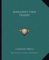 Marjorie's New Friend 1514657031 Book Cover