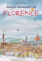 Magic Moments in Florence 8885957293 Book Cover
