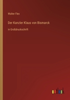 Der Kanzler Klaus Von Bismarck 3368477048 Book Cover