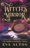 Witch's Mirror: A Magical Realism Witch and Vampire Romance B08KT5BSHJ Book Cover