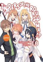 Invaders of the Rokujouma!? Collector's Edition 10 1718308396 Book Cover