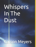 Whispers In The Dust B0GKPNKVQY Book Cover