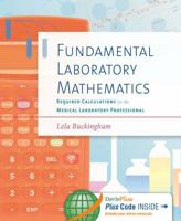 Fundamental Laboratory Mathematics: Required Calculations for the Medical Laboratory Professional 0803629494 Book Cover