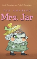 The Amazing Mrs. Jar B0DRZGQQM4 Book Cover