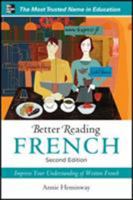 Better Reading French: A Reader and Guide to Improving Your Understanding of Written French 0071770291 Book Cover