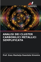 Analisi Dei Cluster Carbonilici Metallici Semplificata (Italian Edition) 6208628954 Book Cover